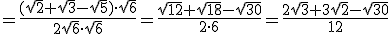 \frac{(\sqrt{2}+\sqrt{3}-\sqrt{5})\cdot\sqrt{6}}{2\sqrt{6}\cdot\sqrt{6}}=\frac{\sqrt{12}+\sqrt{18}-\sqrt{30}}{2\cdot6}=\frac{2\sqrt{3}+3\sqrt{2}-\sqrt{30}}{12}