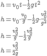 h=v_0t-\frac{1}{2}gt^2\\h=v_0\cdot\frac{v_0}{g}-\frac{1}{2}g\cdot \frac{v_0^2}{g^2}\\h=\frac{v_0^2}{g}-\frac{1}{2}\frac{v_0^2}{g}\\h=\frac{v_0^2}{2g}