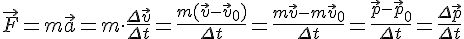 \vec{F}=m\vec{a}=m\cdot \frac{\Delta\vec{v}}{\Delta t}=\frac{m(\vec{v}-{\vec{v}}_0)}{\Delta t}=\frac{m\vec{v}-m{\vec{v}}_0}{\Delta t}=\frac{\vec{p}-{\vec{p}}_0}{\Delta t}=\frac{\Delta \vec{p}}{\Delta t}