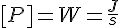 [P]=W = \frac{J}{s}