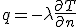 q=-\lambda \frac{\partial T}{\partial n}