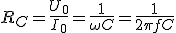 R_C=\frac{U_0}{I_0}=\frac{1}{\omega C}=\frac{1}{2\pi f C}