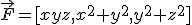 \vec{F} = [xyz,x^2+y^2,y^2+z^2]
