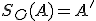 S_O(A)=A'