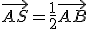 \vec{AS}=\frac{1}{2}\vec{AB}