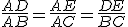 \frac{AD}{AB}=\frac{AE}{AC}=\frac{DE}{BC}
