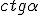 ctg{\alpha}