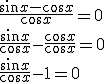 \frac{\sin{x}-\cos{x}}{\cos{x}}=0\\ \frac{\sin{x}}{\cos{x}}-\frac{\cos{x}}{\cos{x}}=0\\ \frac{\sin{x}}{\cos{x}}-1=0