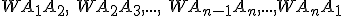 WA_1A_2,\ WA_2A_3,...,\ WA_{n-1}A_n,...,WA_nA_1