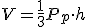 V=\frac{1}{3}P_p\cdot h