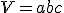 V=abc