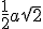 \frac{1}{2}a\sqrt{2}
