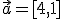 \vec{a}=[4,1]