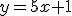 y=5x+1