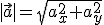 |\vec{a}|=\sqrt{a_x^2+a_y^2}
