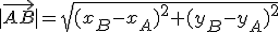 |\vec{AB}|=\sqrt{(x_B-x_A)^2+(y_B-y_A)^2}