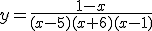 y=\frac{1-x}{(x-5)(x+6)(x-1)}