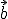 \vec{b}