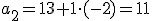 a_2=13+1\cdot(-2)=11