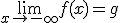 \lim_{x\to -\infty}{f(x)}=g