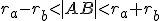 r_a-r_b<|AB|<r_a+r_b