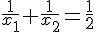 \frac{1}{x_1}+\frac{1}{x_2}=\frac{1}{2}