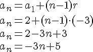 a_n=a_1+(n-1)r\\a_n=2+(n-1)\cdot(-3)\\a_n=2-3n+3\\a_n=-3n+5