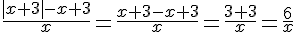 \frac{|x+3|-x+3}{x}=\frac{x+3-x+3}{x}=\frac{3+3}{x}=\frac{6}{x}