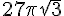 27\pi \sqrt{3}