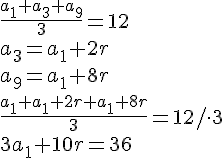 \frac{a_1+a_3+a_9}{3}=12\\a_3=a_1+2r\\a_9=a_1+8r\\\frac{a_1+a_1+2r+a_1+8r}{3}=12/\cdot 3\\3a_1+10r=36