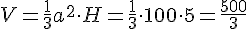 V=\frac{1}{3}a^2\cdot H = \frac{1}{3} \cdot 100 \cdot 5=\frac{500}{3}