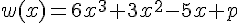 w(x)=6x^3+3x^2-5x+p