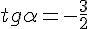 tg\alpha = -\frac{3}{2}