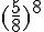 (5/2)^8