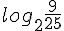 log_2 \frac{9}{25}