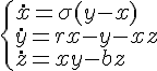 \begin{cases} \dot x=\sigma(y-x)\\ \dot y=rx-y-xz\\ \dot z=xy-bz\end{cases}