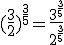 (\frac{3}{2})^{\frac{3}{5}}=\frac{3^{\frac{3}{5}}}{2^{\frac{3}{5}}}