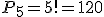 P_5=5!=120