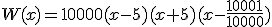 W(x)=10000(x-5)(x+5)(x-\frac{10001}{10000})