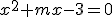 x^2+mx-3=0