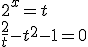 2^x=t \\ \frac{2}{t}-t^2-1=0