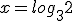 x=log_{3}2