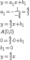 y=a_1x+b_1\\ a_1=-\frac{1}{-\frac{3}{4}}=\frac{4}{3}\\ y=\frac{4}{3}x+b_1\\ A(0,0)\\ 0=\frac{4}{3}\cdot 0+b_1\\ b_1=0\\ y=\frac{4}{3}x