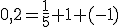 0,2=\frac{1}{5}+1+(-1)