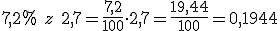 7,2% \ z\ 2,7=\frac{7,2}{100}\cdot 2,7=\frac{19,44}{100}=0,1944