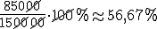 \frac{850\cancel{00}}{15\cancel{00}\cancel{00}}\cdot \cancel{100}%\approx 56,67%