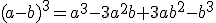 (a-b)^3=a^3-3a^2b+3ab^2-b^3