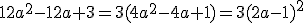 12a^2-12a+3=3(4a^2-4a+1)=3(2a-1)^2