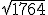 \sqrt{1764}