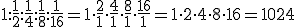 1:\frac{1}{2}:\frac{1}{4}:\frac{1}{8}:\frac{1}{16}=1\cdot \frac{2}{1}\cdot \frac{4}{1}\cdot \frac{8}{1}\cdot \frac{16}{1}= 1\cdot 2\cdot 4\cdot 8\cdot 16 =1024